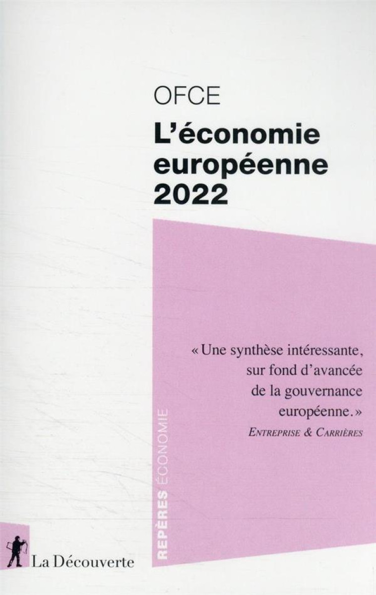 L'ECONOMIE EUROPEENNE 2022 - OFCE (OBSERVATOIRE F - LA DECOUVERTE