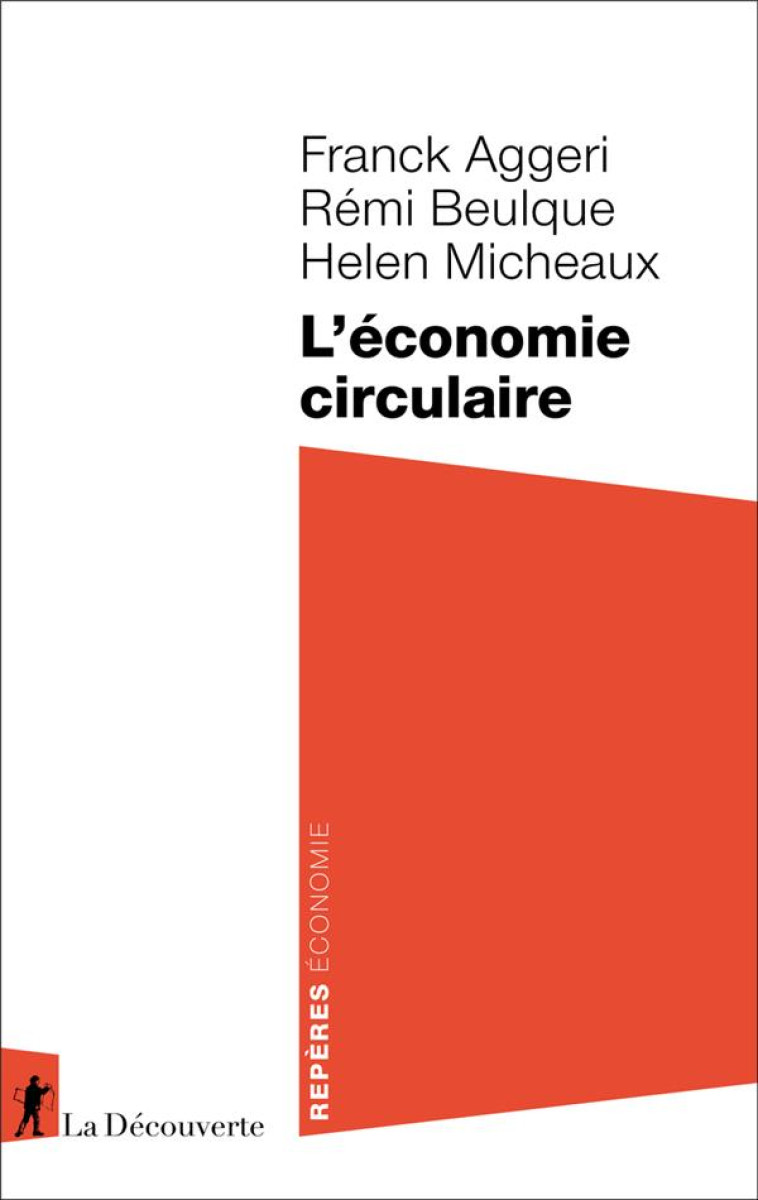 L'ECONOMIE CIRCULAIRE - AGGERI/BEULQUE - LA DECOUVERTE