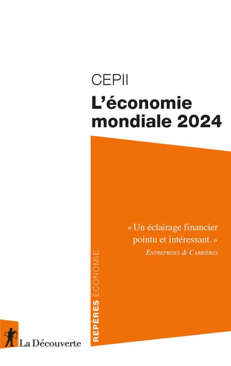 L'ECONOMIE MONDIALE (EDITION 2024) - CEPII (CENTRE D-ETUD - LA DECOUVERTE