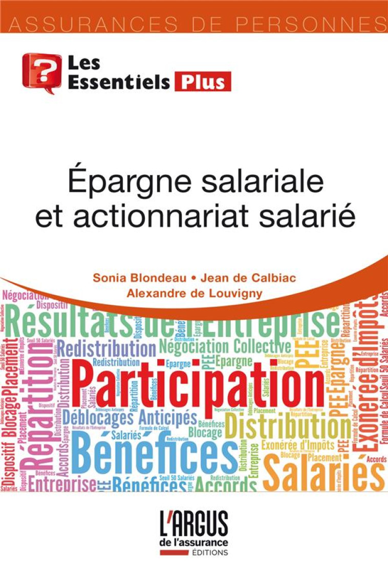 EPARGNE SALARIALE ET ACTIONNARIAT SALARIE - DE CALBIAC/BLONDEAU - ARGUS