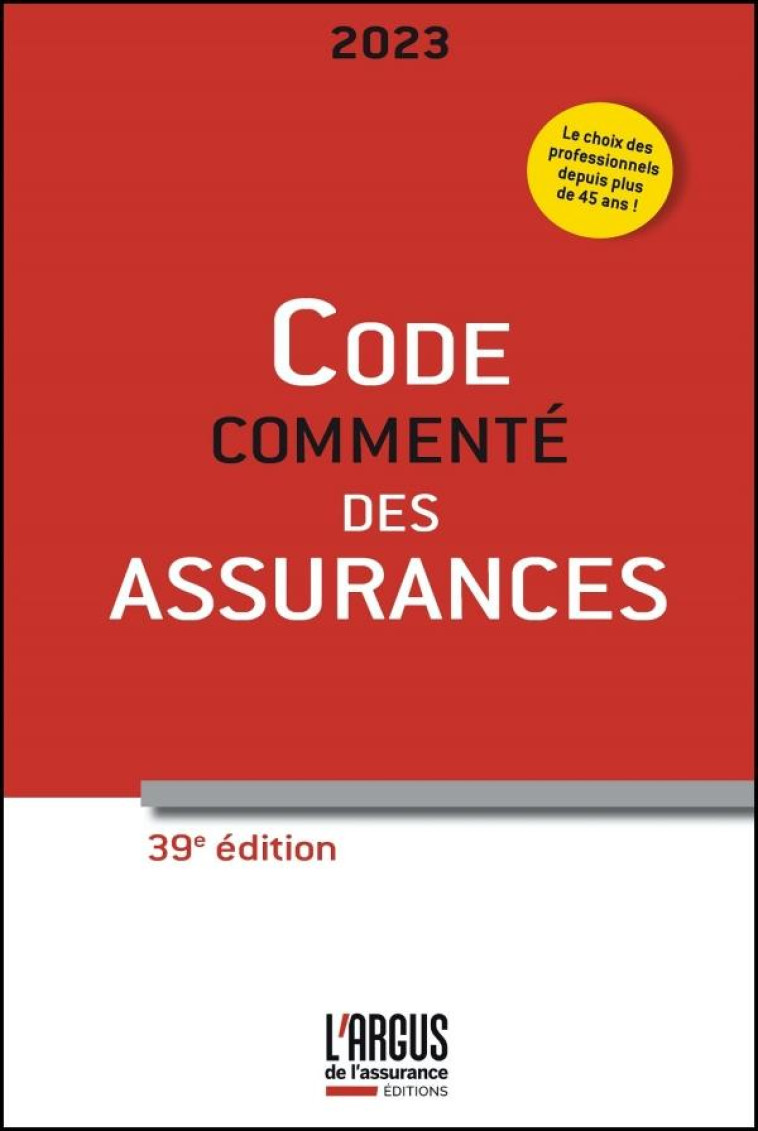 CODE COMMENTE DES ASSURANCES 2023 - COLLECTIF - ARGUS