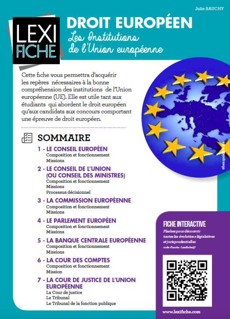 DROIT EUROPEEN  -  LES INSTITUTIONS DE L'UNION EUROPEENNE - BAUCHY JULIE - Enrick B. éditions