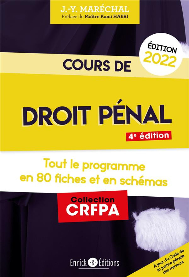 COURS DE DROIT PENAL 2022  -  TOUT LE PROGRAMME EN 80 FICHES - MARECHAL JEAN-YVES - ENRICK