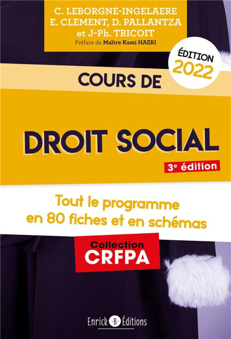 COURS DE DROIT SOCIAL 2022  -  TOUT LE PROGRAMME EN FICHES ET EN SCHEMAS - CLEMENT/PALLENTZA - ENRICK