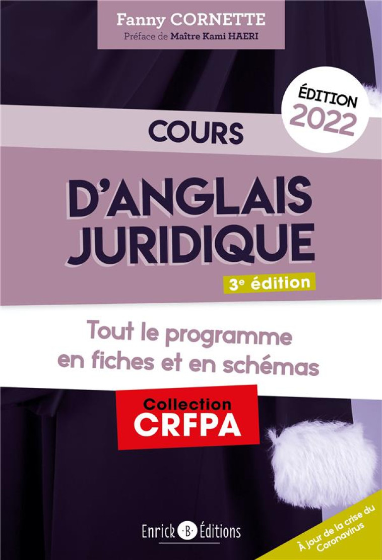 COURS D'ANGLAIS JURIDIQUE 2022 - GRAMMAIRE ET INTRODUCTION AU DROIT DU COMMON LAW - CORNETTE/HAERI - ENRICK