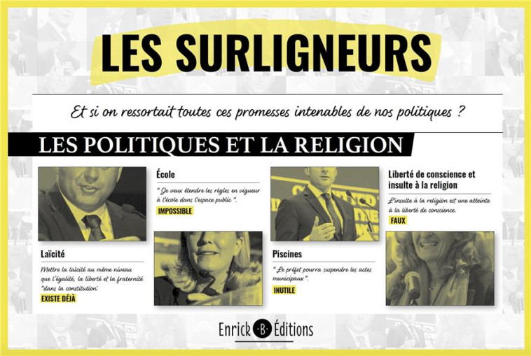 LES SURLIGNEURS : LES POLITIQUES ET LA RELIGION - LES SURLIGNEURS - ENRICK