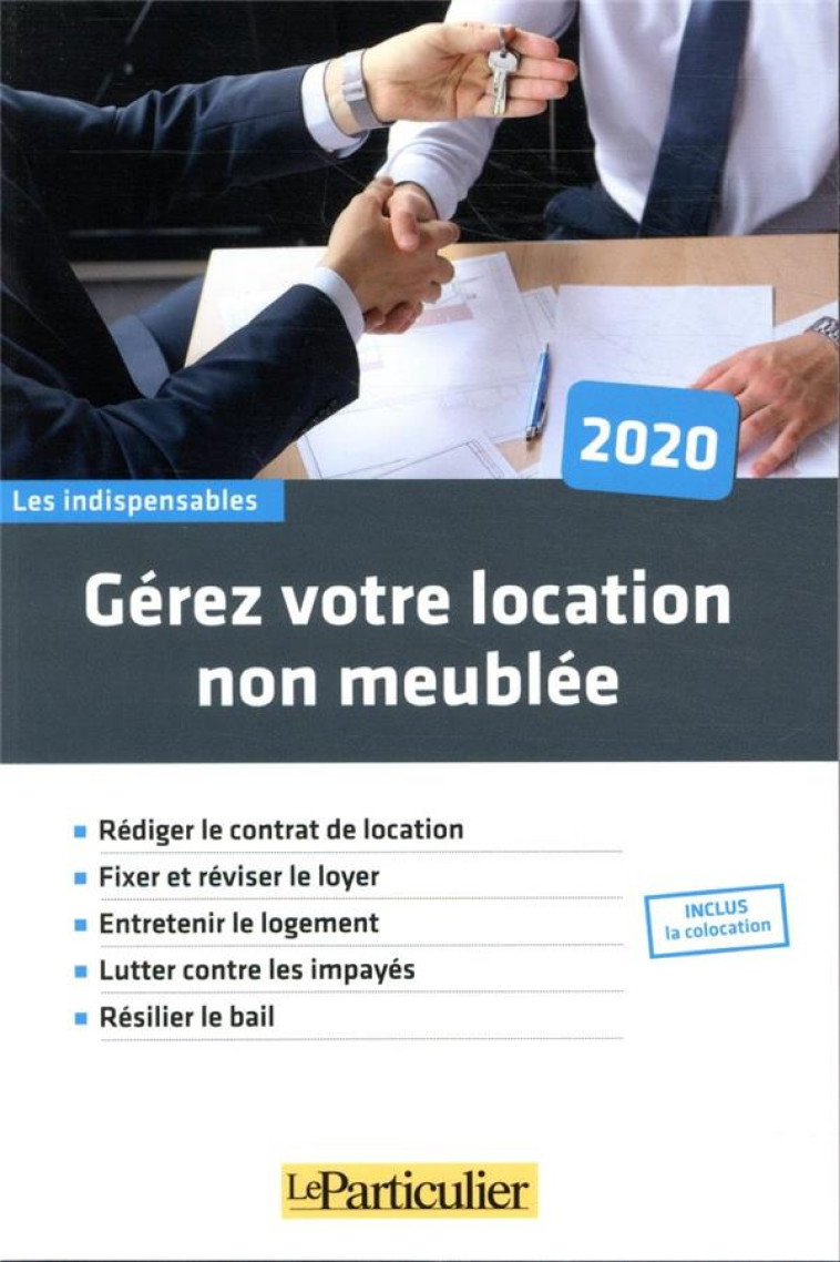 GEREZ VOTRE LOCATION NON MEUBLEE (EDITION 2020) - COLLECTIF LE PARTICU - NC