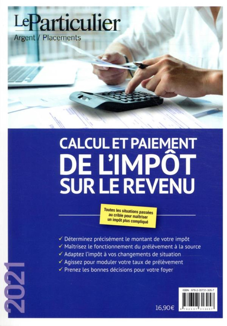 CALCUL ET PAIEMENT DE L'IMPOT SUR LE REVENU - LE PARTICULIER EDITI - PARTICULIER