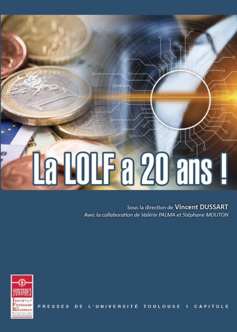 LA LOLF A 20 ANS ! - MOUTON/DUSSART/PALMA - IFR