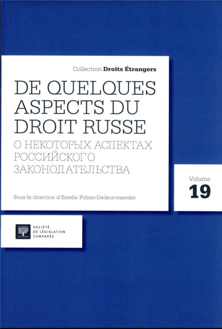 DE QUELQUES ASPECTS DU DROIT RUSSE - FOHRER-DEDEURWAERDER - LEGIS COMPAREE