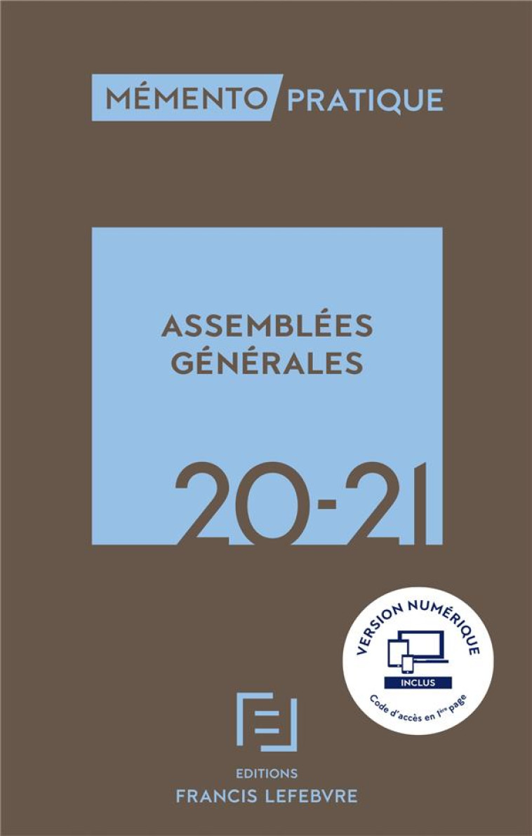 MEMENTO ASSEMBLEES GENERALES 2020-2021 - REDACTION FRANCIS LE - LEFEBVRE