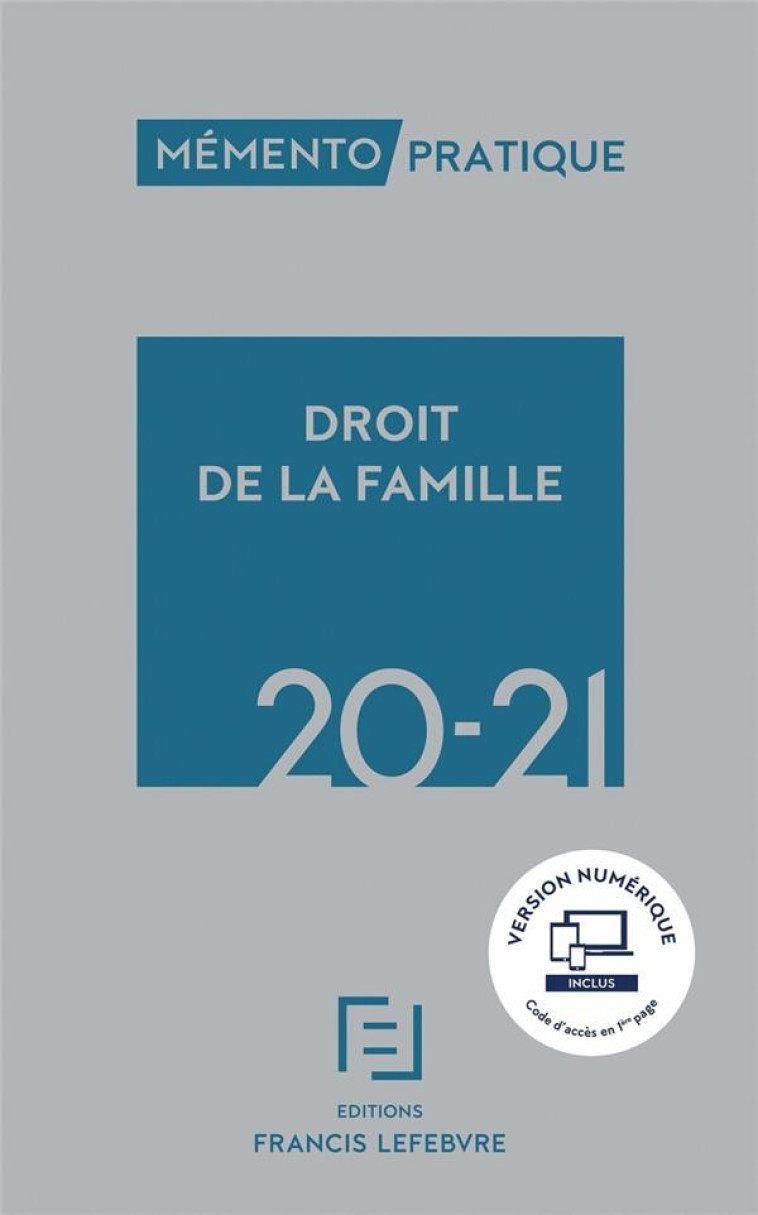 MEMENTO PRATIQUE : DROIT DE LA FAMILLE (EDITION 2020/2021) - REDACTION FRANCIS LE - LEFEBVRE