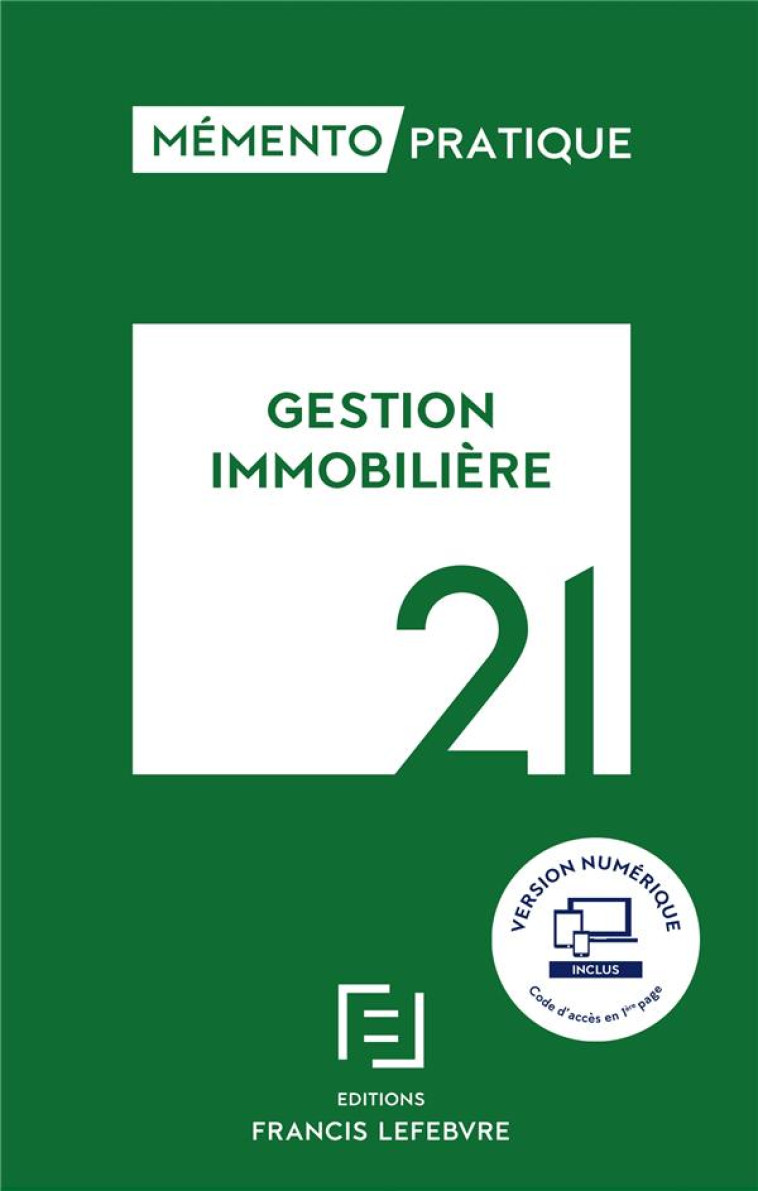 MEMENTO PRATIQUE : GESTION IMMOBILIERE (EDITION 2021) - XXX - LEFEBVRE