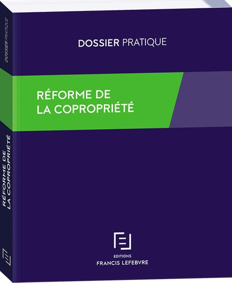 REFORME DE LA COPROPRIETE - REDACTION FRANCIS LE - LEFEBVRE