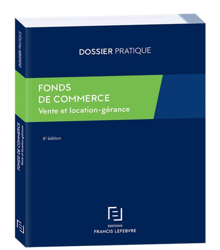 FONDS DE COMMERCE  -  VENTE ET LOCATION-GERANCE - REDACTION F L. - LEFEBVRE