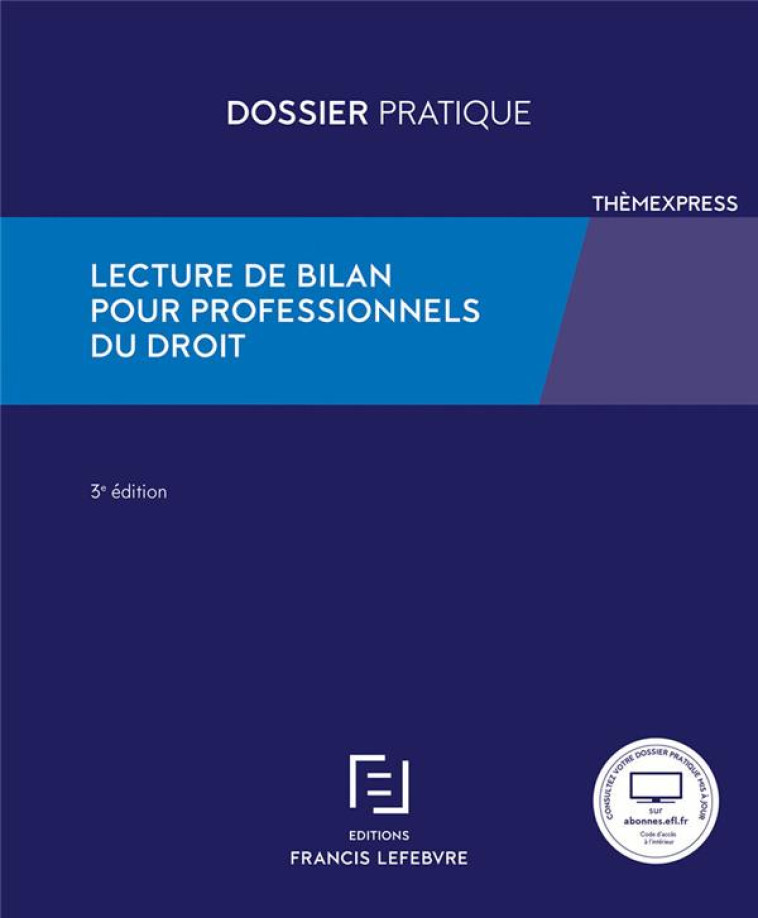 LECTURE DE BILAN POUR PROFESSIONNELS DU DROIT (3E EDITION) - COLLECTIF - LEFEBVRE