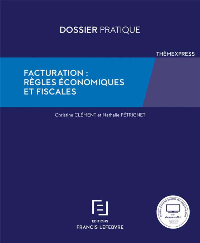 FACTURATION : REGLES ECONOMIQUES ET FISCALES - COLLECTIF - LEFEBVRE