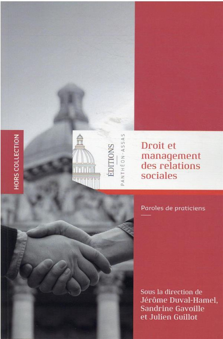 DROIT ET MANAGEMENT DES RELATIONS SOCIALES : PAROLES DE PRATICIENS - DUVAL-HAMEL/GAVOILLE - PANTHEON ASSAS