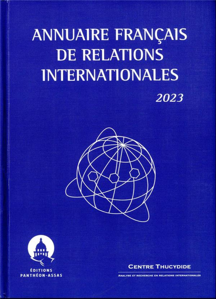 ANNUAIRE FRANCAIS DE RELATIONS INTERNATIONALES (EDITION 2023) - SUR/FERNANDEZ - PANTHEON ASSAS