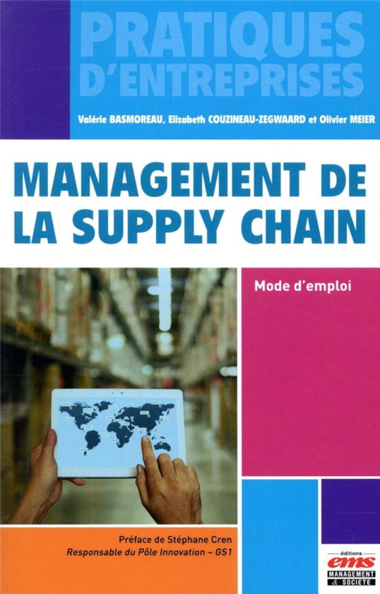 MANAGEMENT DE LA SUPPLY CHAIN : MODE D'EMPLOI - BASMOREAU/MEIER - EMS GEODIF