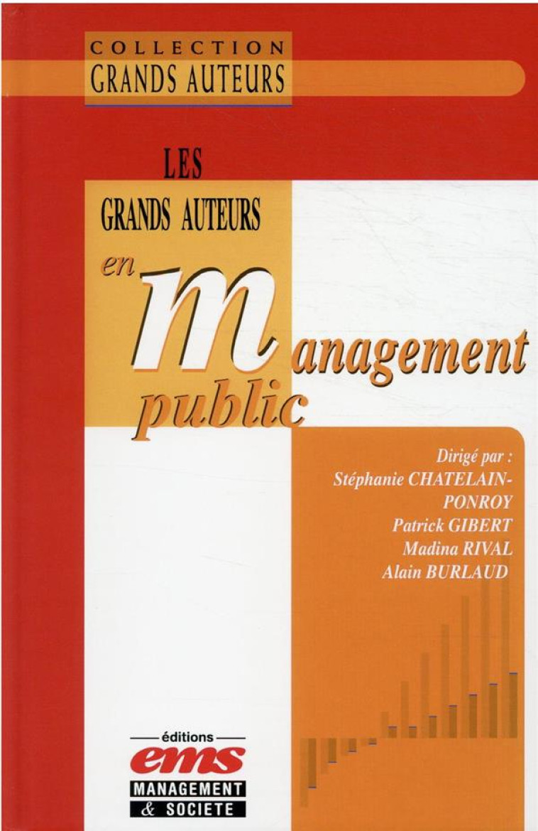 LES GRANDS AUTEURS EN MANAGEMENT PUBLIC - CHATELAIN-PONROY - EMS GEODIF