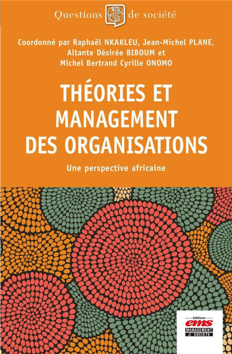 THEORIES ET MANAGEMENT DES ORGANISATIONS - NKAKLEU/PLANE/BIBOUM - EMS GEODIF