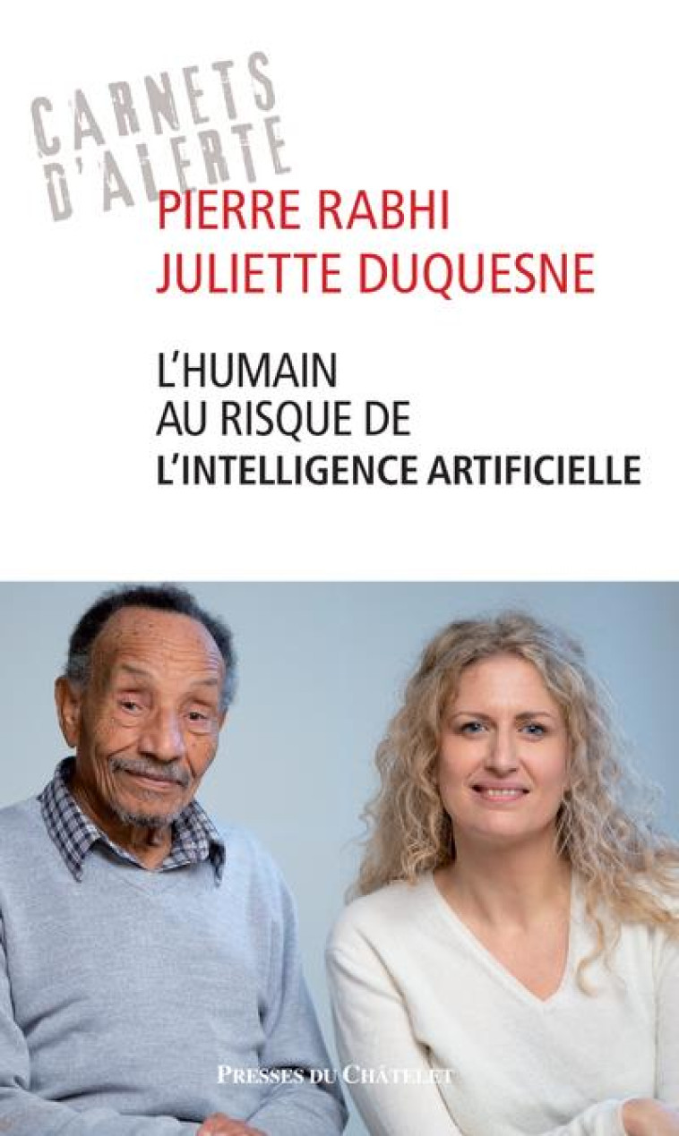 L'HUMAIN AU RISQUE DE L'INTELLIGENCE ARTIFICIELLE - RABHI/DUQUESNE - PRESSES CHATELE