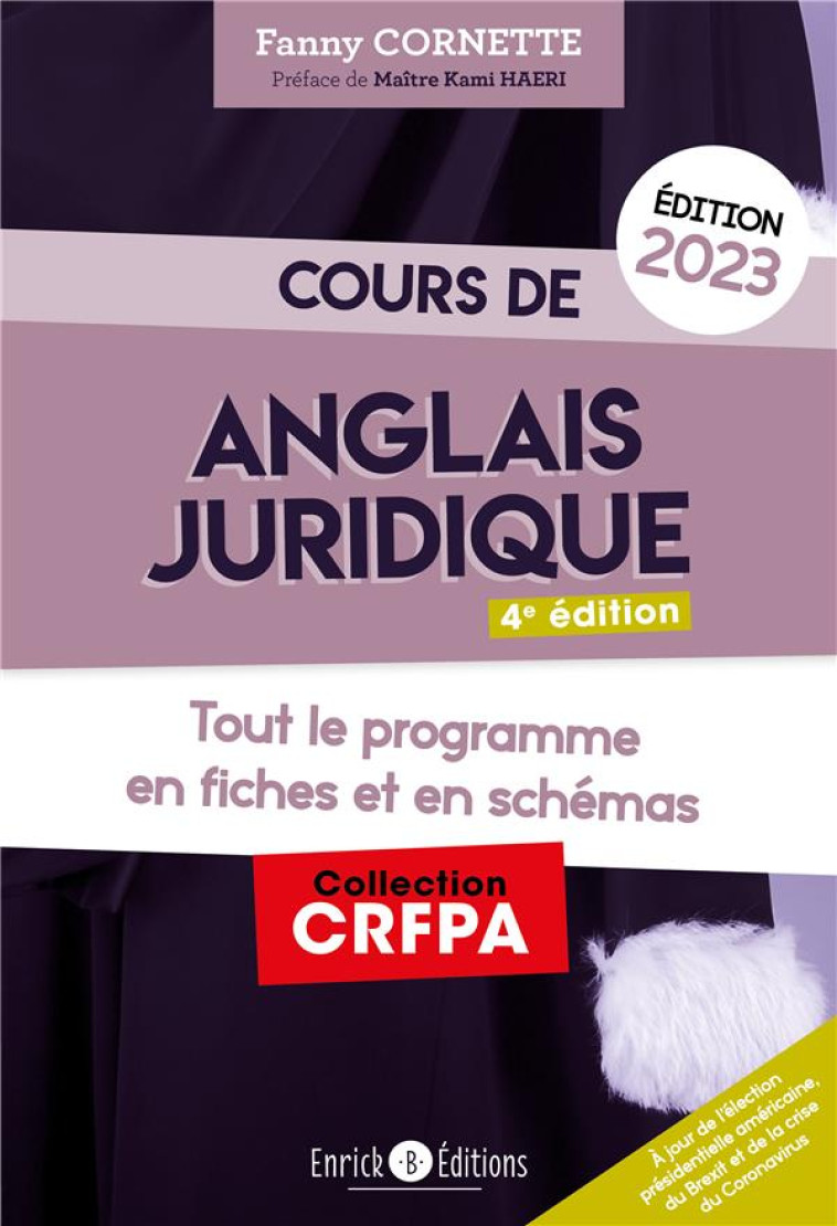 COURS D'ANGLAIS JURIDIQUE : GRAMMAIRE ET INTRODUCTION AU DROIT DU COMMON LAW (EDITION 2023) - CORNETTE/HAERI - ENRICK