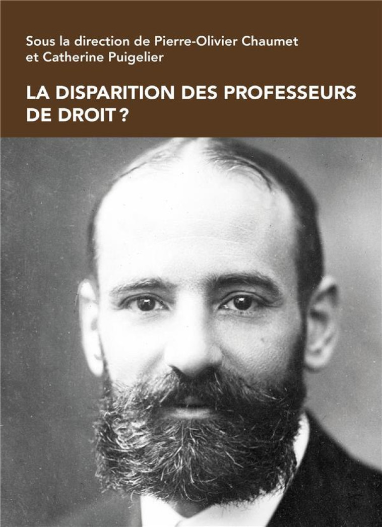 LA DISPARITION DES PROFESSEURS DE DROIT ? - PUIGELIER CATHERINE - MARE MARTIN