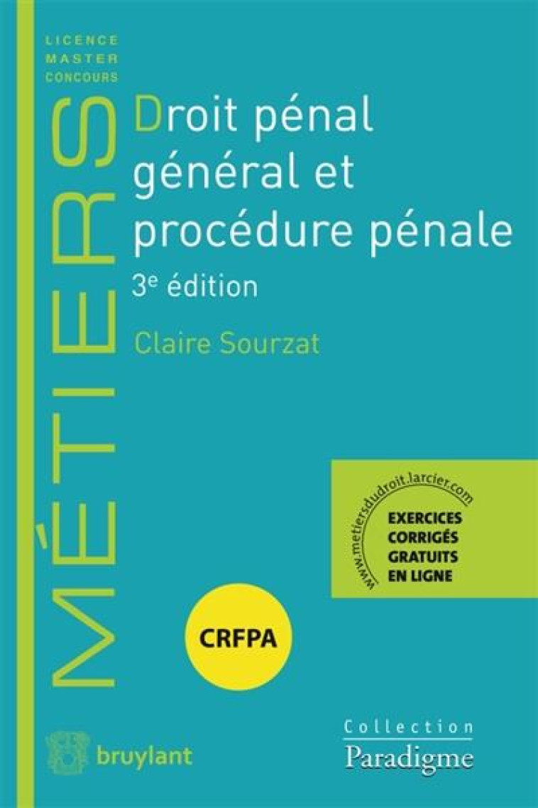 DROIT PENAL GENERAL ET PROCEDURE PENALE (3E EDITION) - SOURZAT CLAIRE - LARCIER