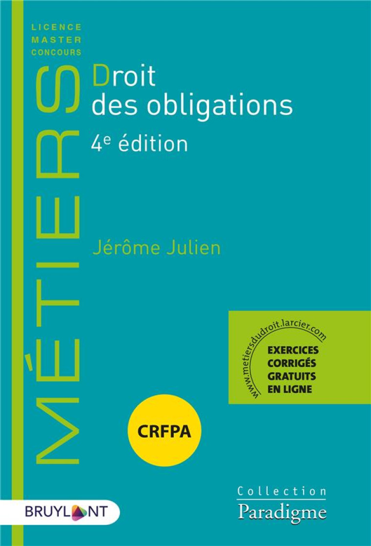 DROIT DES OBLIGATIONS (4E EDITION) - JULIEN JEROME - LARCIER