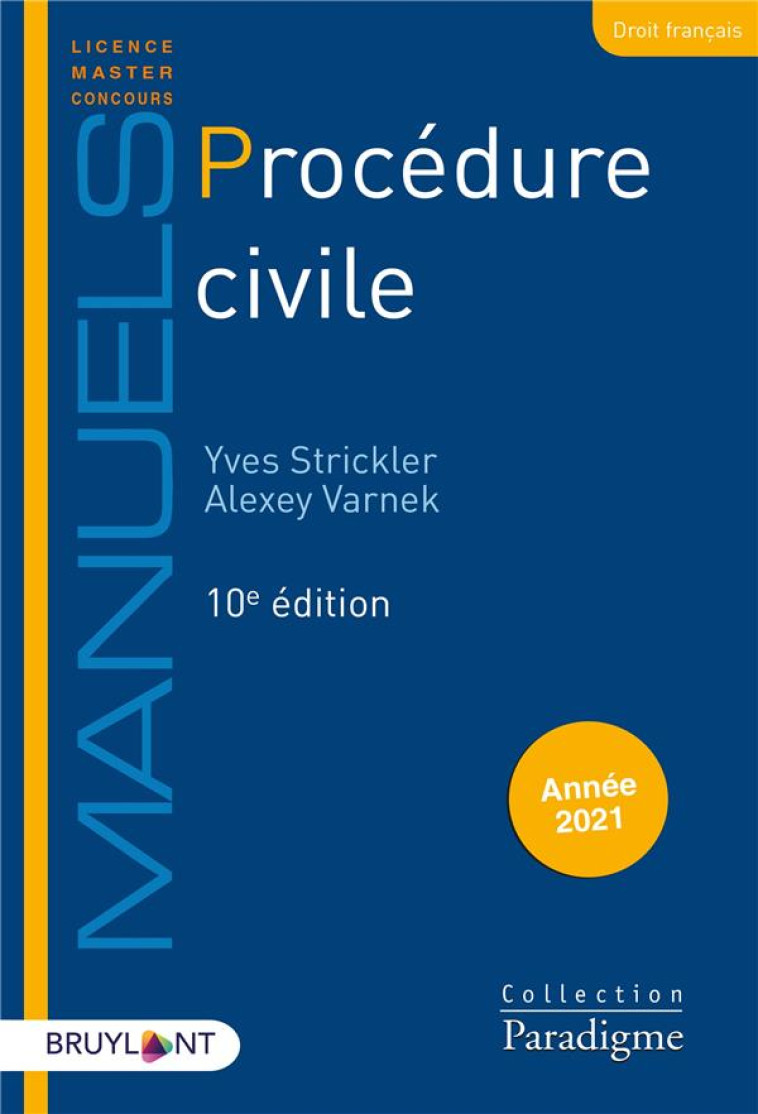 PROCEDURE CIVILE (EDITION 2021) - STRICKLER/VARNEK - LARCIER