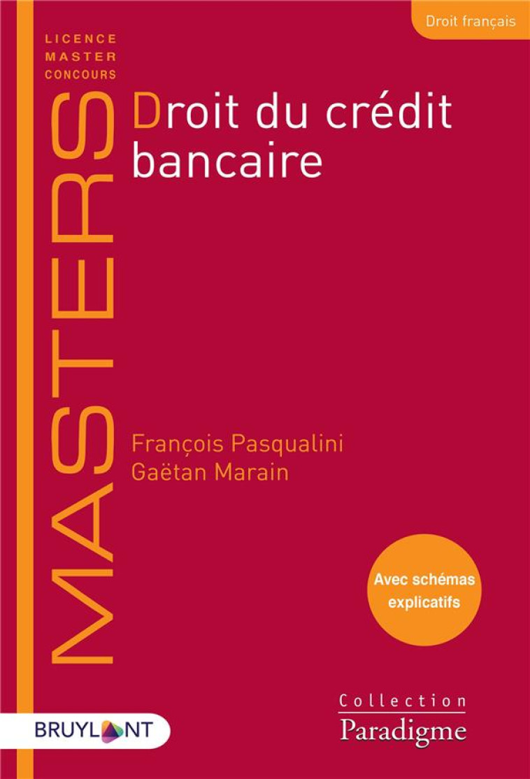 DROIT DU CREDIT BANCAIRE - MARAIN/PASQUALINI - LARCIER