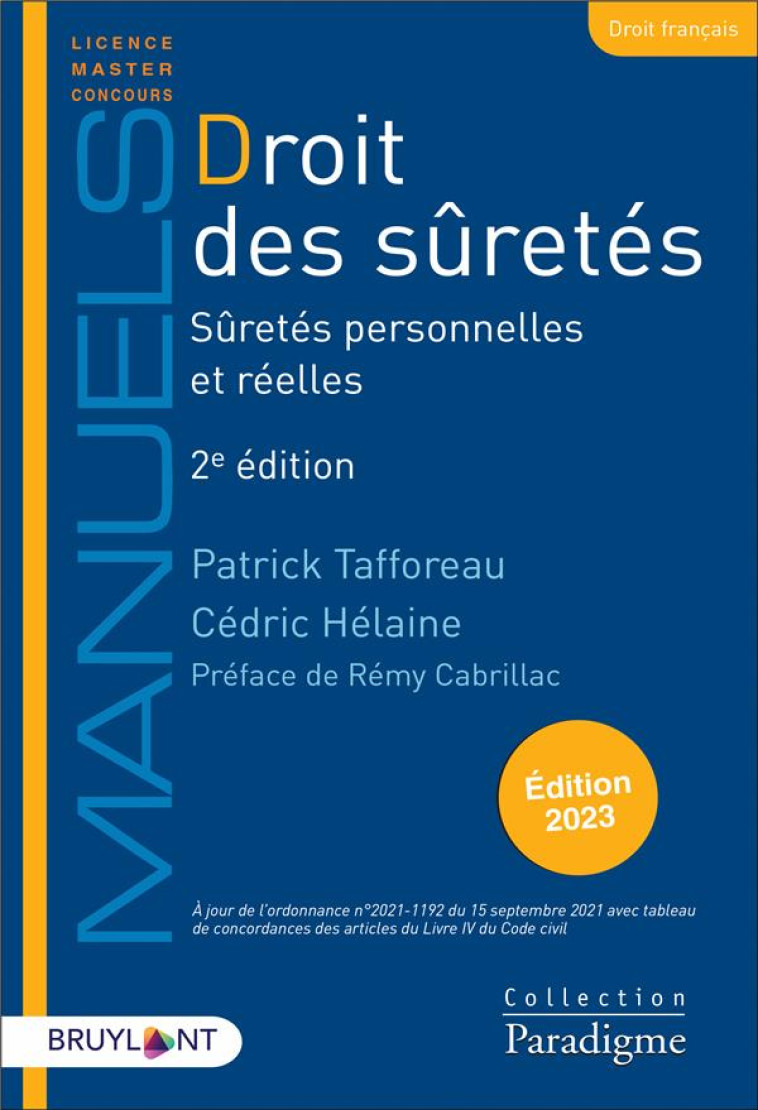 DROIT DES SURETES : SURETES PERSONNELLES ET REELLES (EDITION 2023) - HELAINE/TAFFOREAU - LARCIER