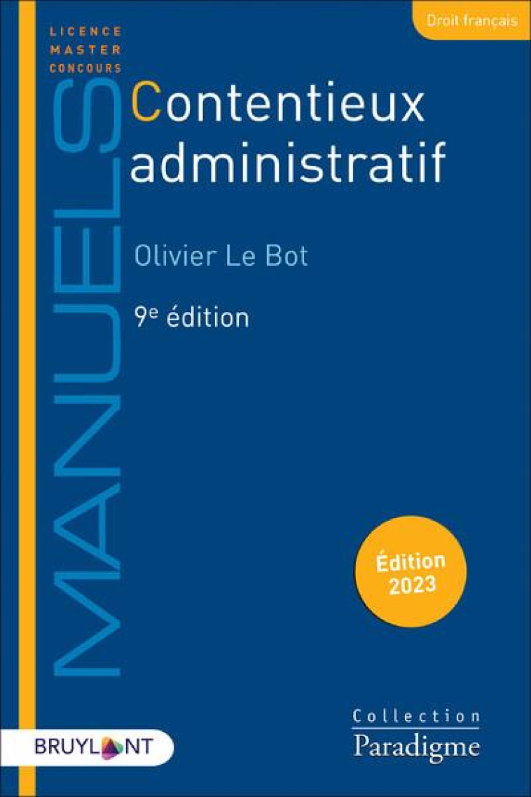 CONTENTIEUX ADMINISTRATIF - LE BOT OLIVIER - LARCIER