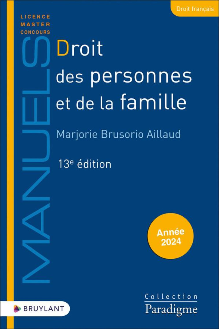 DROIT DES PERSONNES ET DE LA FAMILLE (EDITION 2024) - BRUSORIO AILLAUD M. - LARCIER