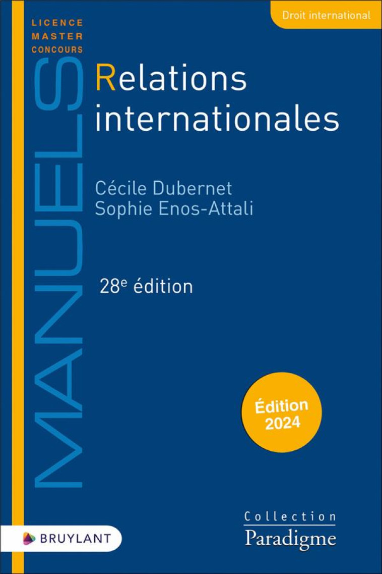 RELATIONS INTERNATIONALES (EDITION 2024) - DUBERNET/ENOS-ATTALI - LARCIER