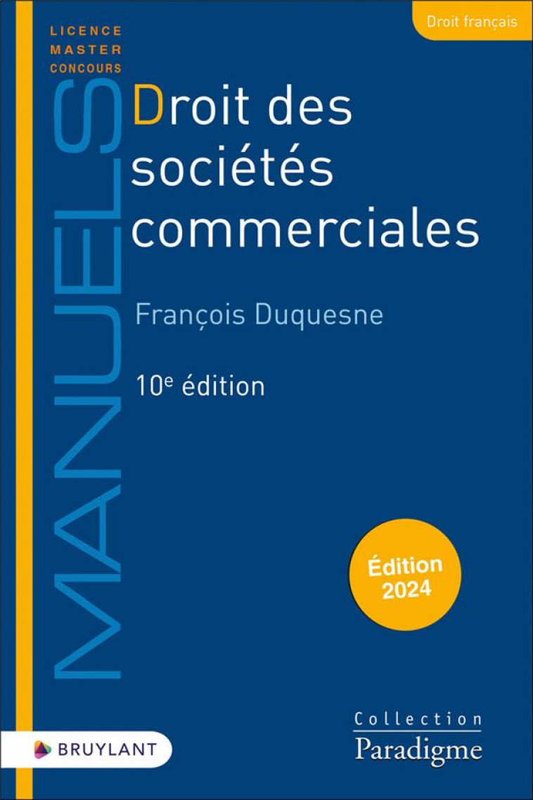 DROIT DES SOCIETES COMMERCIALES (EDITION 2024) - DUQUESNE FRANCOIS - LARCIER