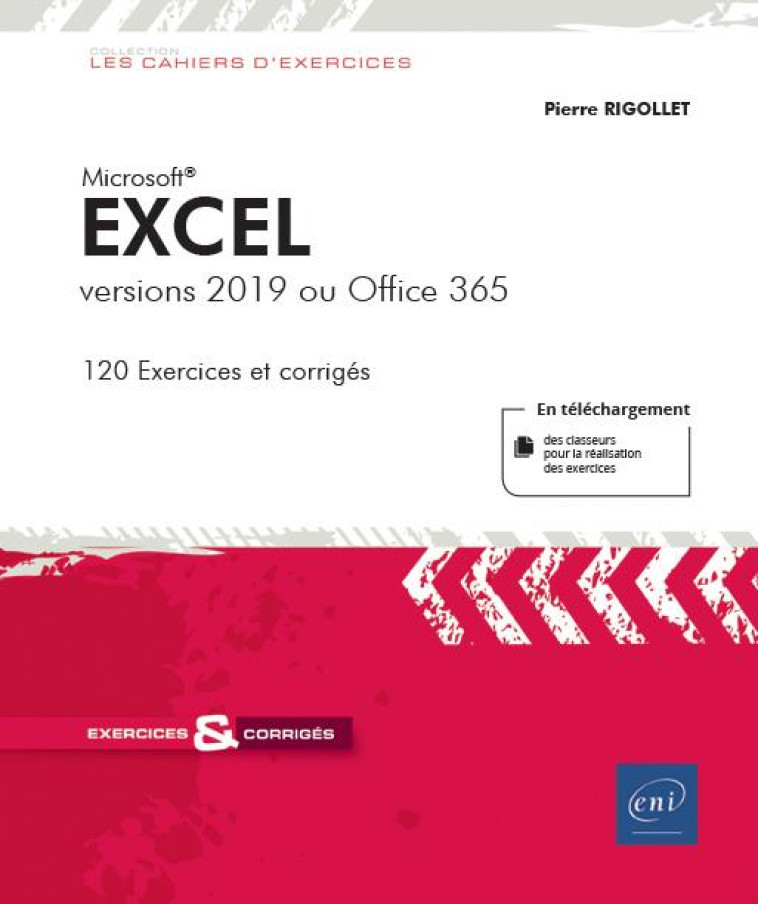 EXCEL  -  VERSIONS 2019 OU OFFICE 365 - RIGOLLET PIERRE - ENI