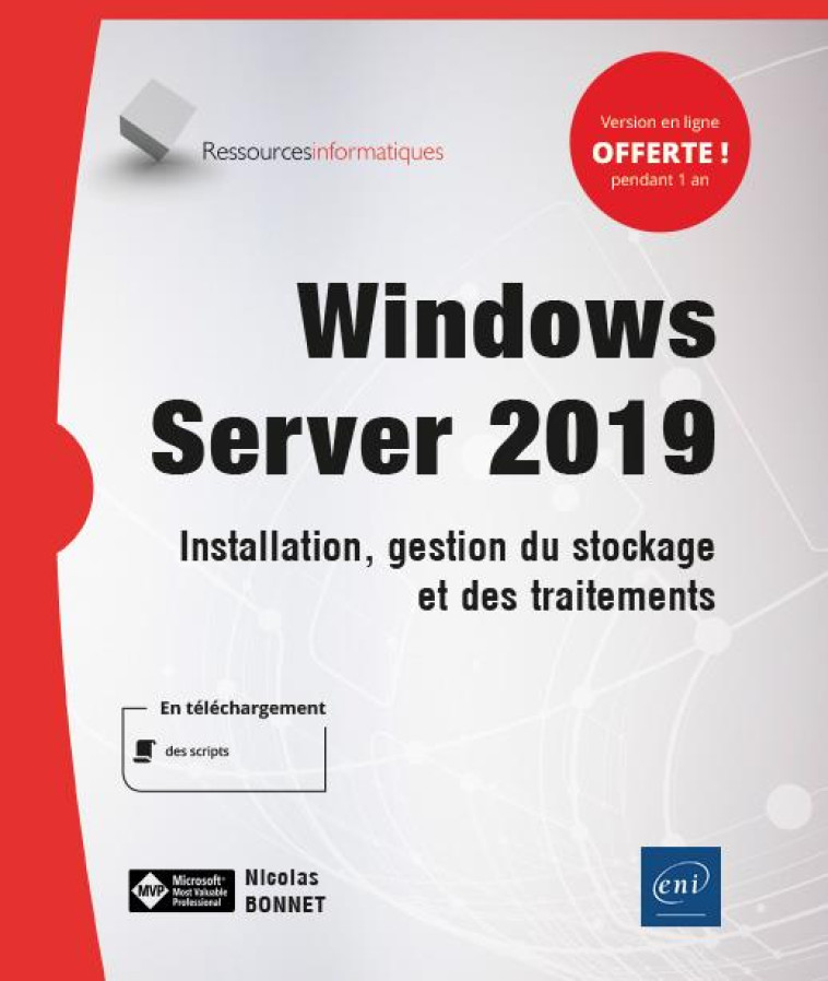 WINDOWS SERVER 2019  -  INSTALLATION, GESTION DU STOCKAGE ET DES TRAITEMENTS - BONNET NICOLAS - ENI