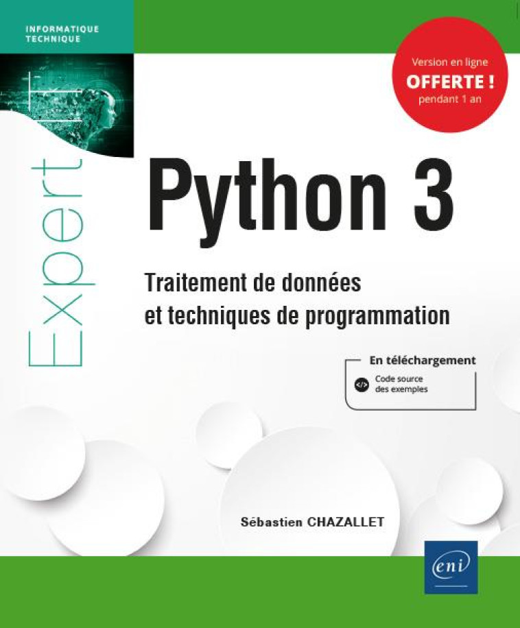 PYTHON 3 - TRAITEMENT DE DONNEES ET TECHNIQUES DE PROGRAMMATION - CHAZALLET SEBASTIEN - ENI