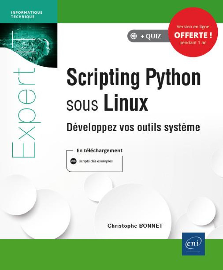 SCRIPTING PYTHON SOUS LINUX  -  DEVELOPPEZ VOS OUTILS SYSTEME - BONNET CHRISTOPHE - ENI