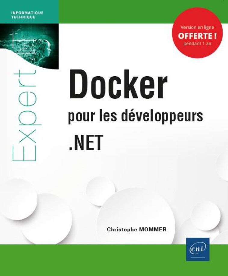 DOCKER POUR LES DEVELOPPEURS .NET - MOMMER CHRISTOPHE - ENI