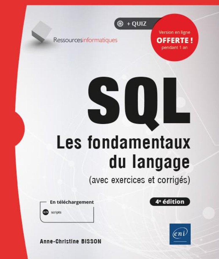 SQL - LES FONDAMENTAUX DU LANGAGE - BISSON A-C. - ENI