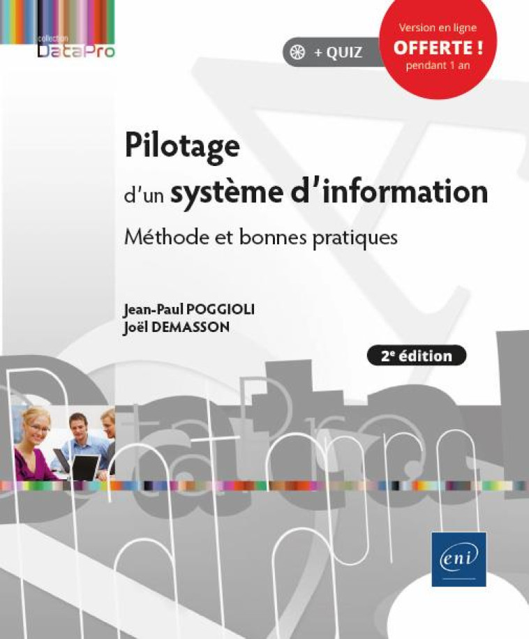 PILOTAGE D'UN SYSTEME D'INFORMATION - METHODE ET BONNES PRATIQUES - JEAN-PAUL POGGIOLI, - ENI