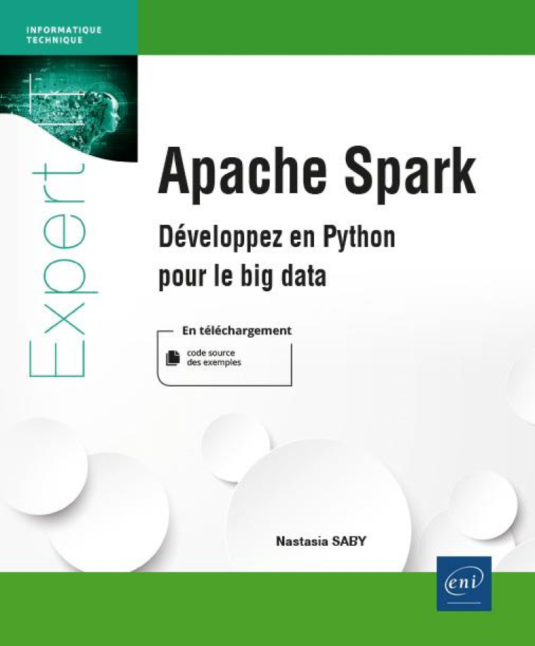 APACHE SPARK - DEVELOPPEZ EN PYTHON POUR LE BIG DATA - NASTASIA SABY - ENI