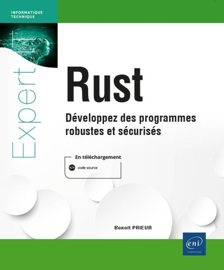 RUST : DEVELOPPEZ DES PROGRAMMES ROBUSTES ET SECURISES  -  NIVEAU CONFIRME A EXPERT - BENOIT PRIEUR - ENI