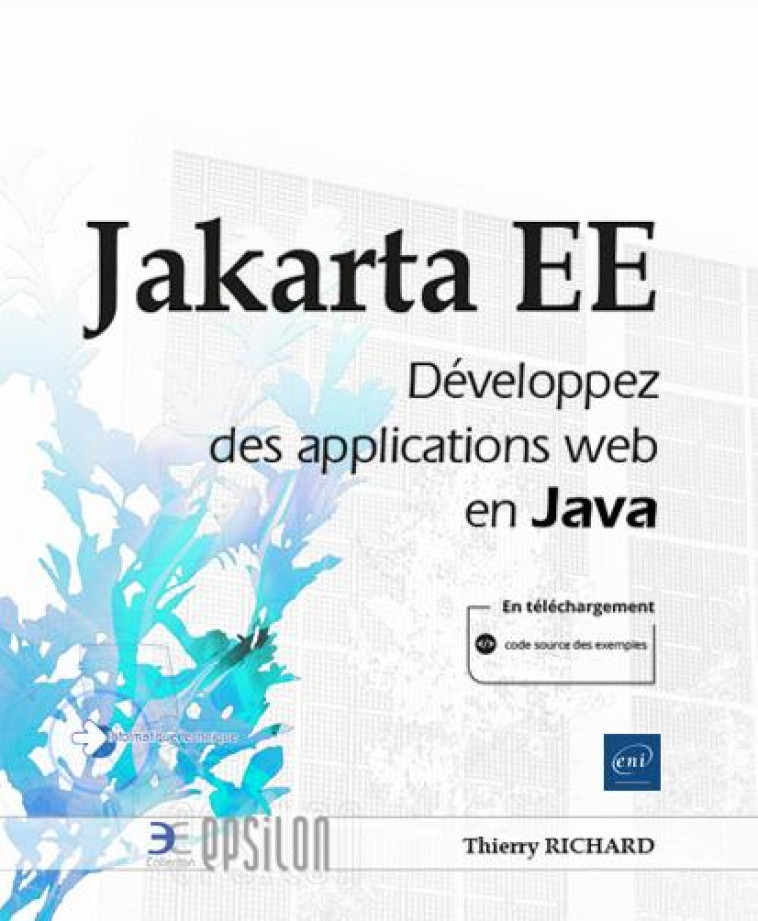 JAKARTA EE : DEVELOPPEZ DES APPLICATIONS WEB  -  NIVEAU EXPERT - THIERRY RICHARD - ENI