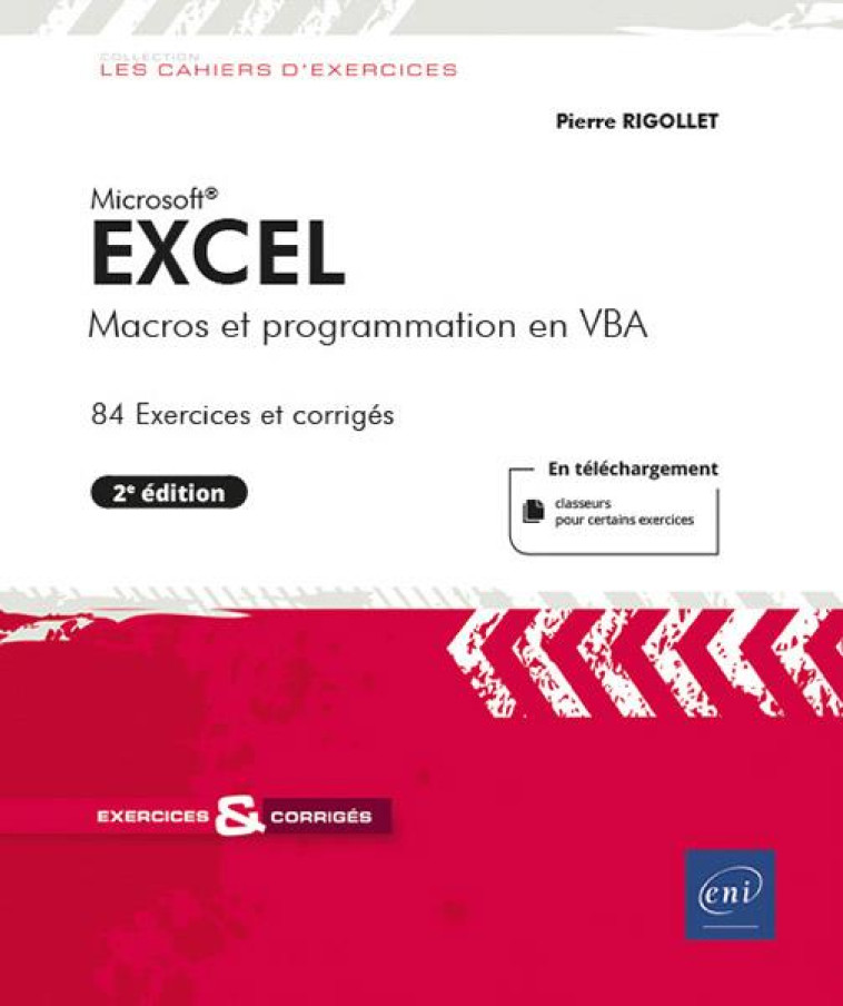 EXCEL : MACROS ET PROGRAMMATION EN VBA (2E EDITION) - RIGOLLET PIERRE - ENI