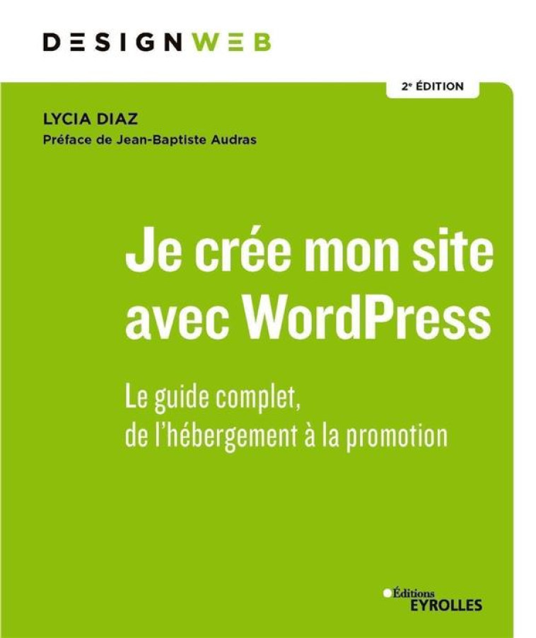 JE CREE MON SITE AVEC WORDPRESS - DIAZ/AUDRAS - EYROLLES